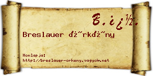 Breslauer Örkény névjegykártya